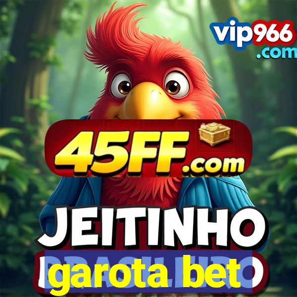 garota bet